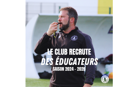 Le club recrute des éducateurs !